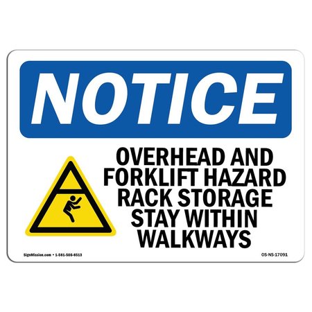 SIGNMISSION OSHA Notice Sign, 10" Height, 14" Width, Overhead And Forklift Hazards Sign With Symbol, Landscape OS-NS-D-1014-L-17091